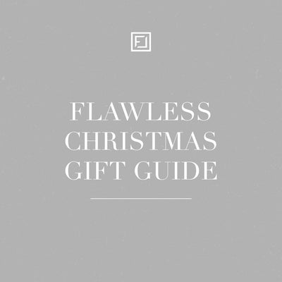 Flawless Christmas Gift Guide