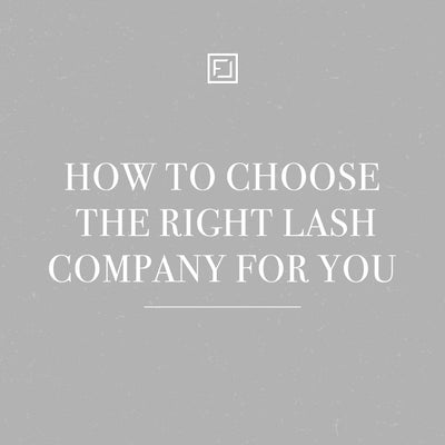 How to Choose the Lash Company for You